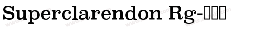Superclarendon Rg字体转换